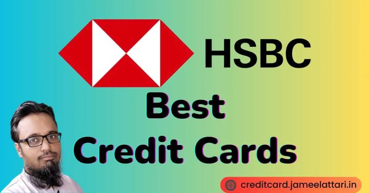 Best HSBC Credit Card