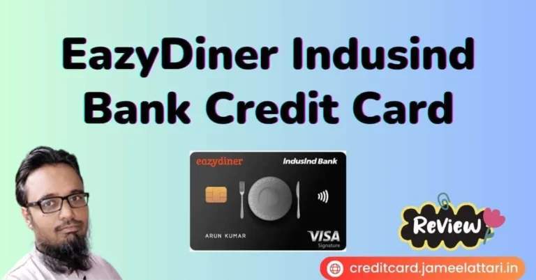 EazyDiner Indusind Credit Card