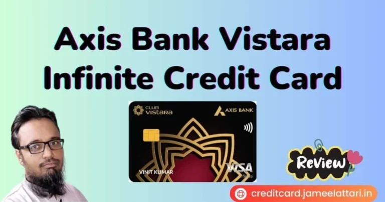 axis bank vistara infinite credit card