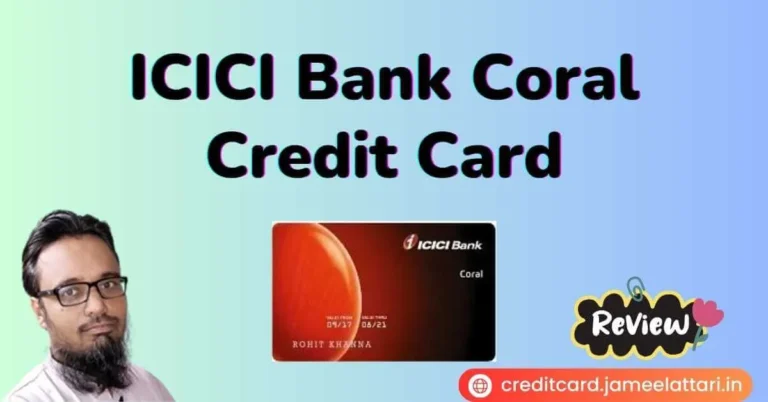 icici coral credit card